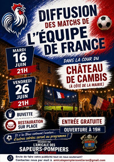 Diffusion matchs football équipe de France pompiers Velleron (26/06)